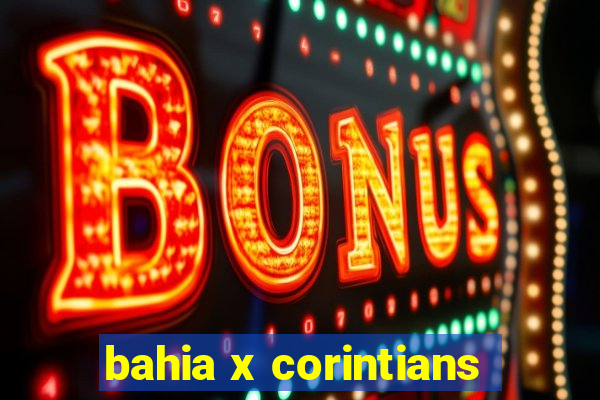 bahia x corintians