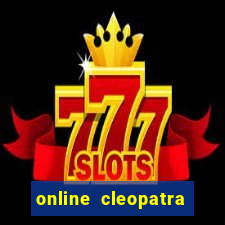 online cleopatra slots free