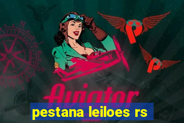 pestana leiloes rs