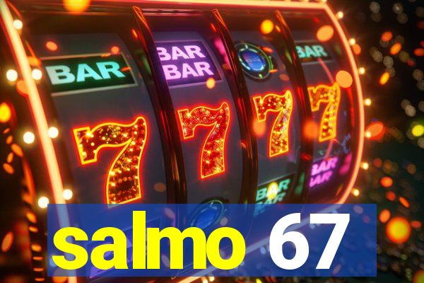 salmo 67