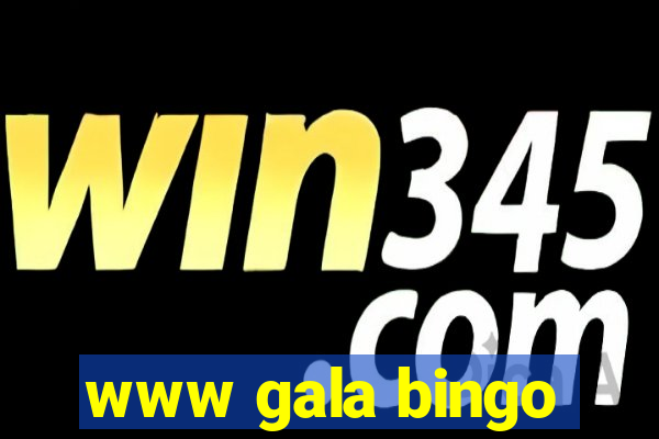 www gala bingo