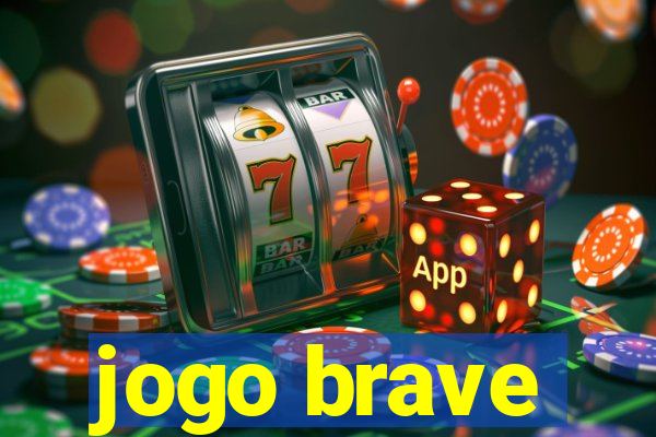 jogo brave