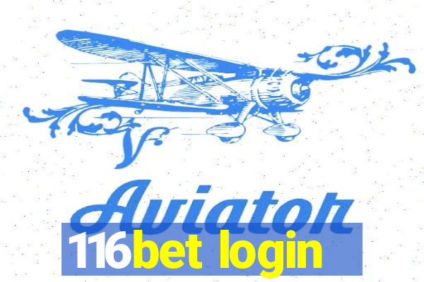 116bet login