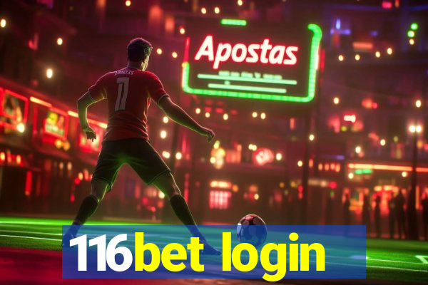 116bet login