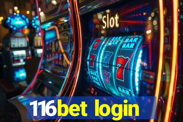 116bet login