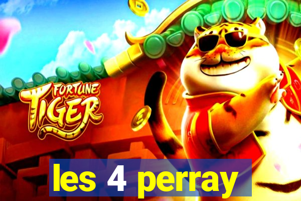 les 4 perray