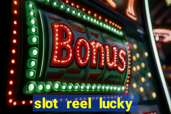 slot reel lucky king megaways