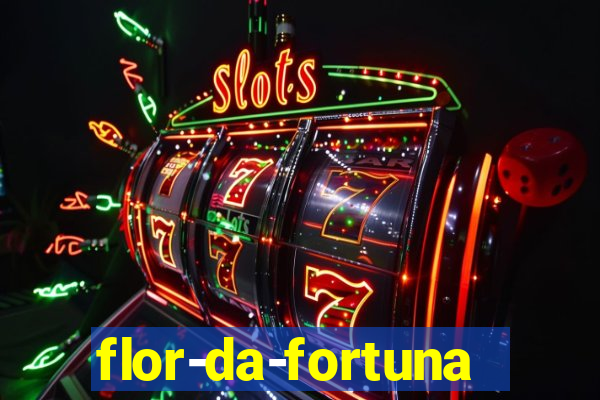 flor-da-fortuna