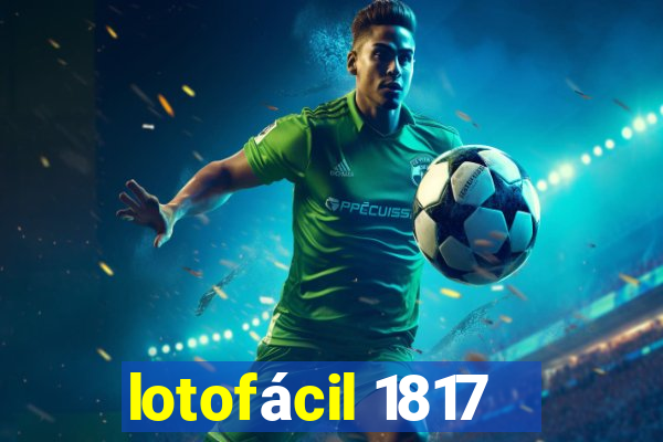 lotofácil 1817