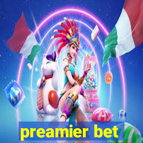 preamier bet