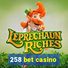 258 bet casino