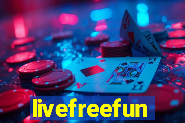 livefreefun