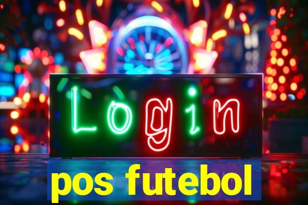 pos futebol