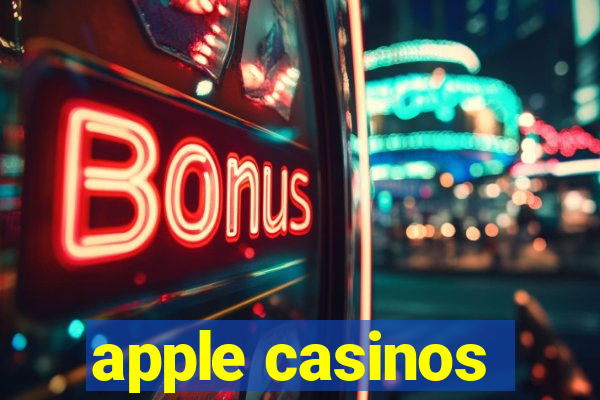 apple casinos