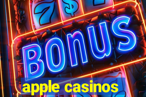 apple casinos