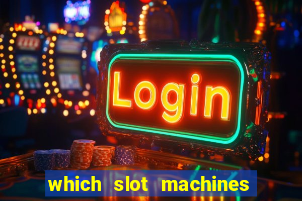 which slot machines pay the most often