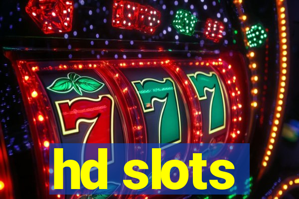 hd slots