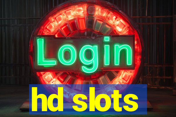 hd slots