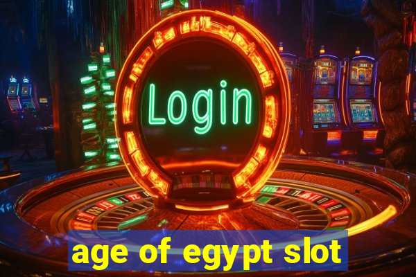 age of egypt slot