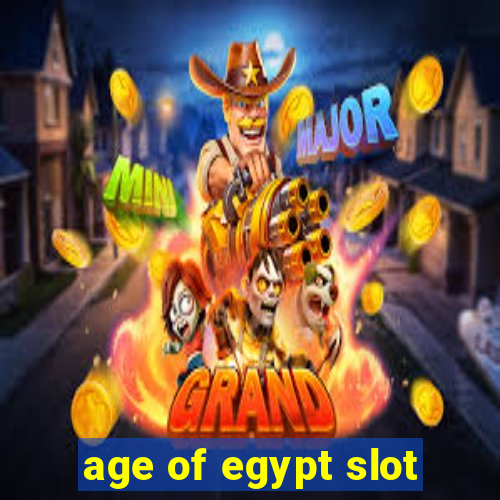 age of egypt slot