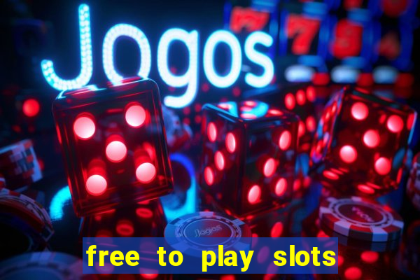 free to play slots online no download