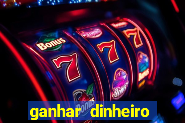 ganhar dinheiro jogando cassino