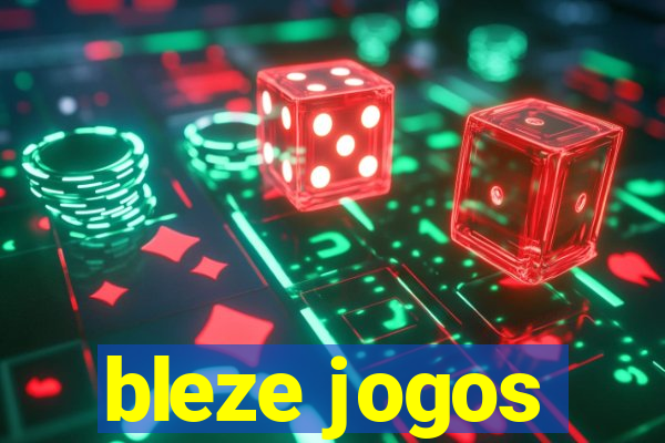 bleze jogos