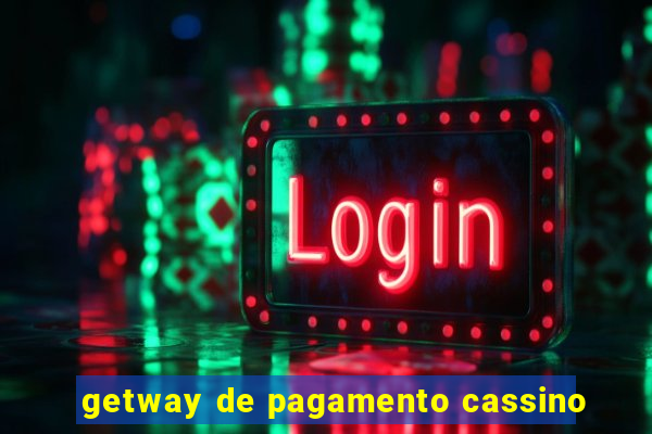 getway de pagamento cassino