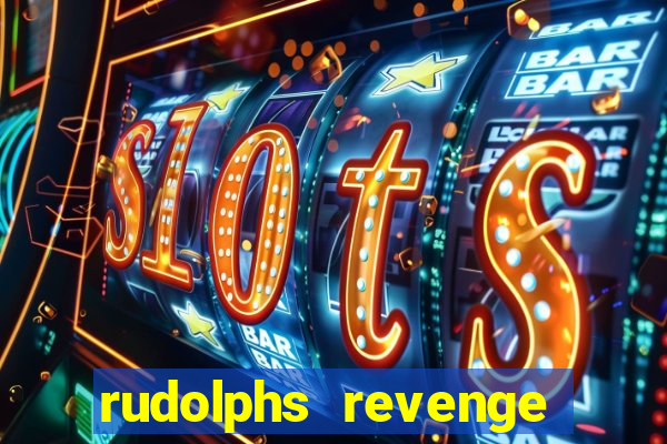 rudolphs revenge slot game