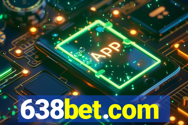 638bet.com