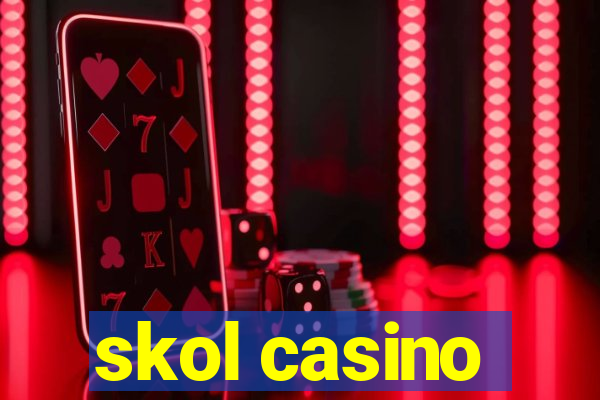 skol casino