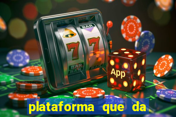 plataforma que da 100 de bonus