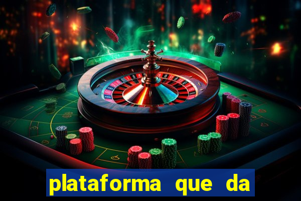 plataforma que da 100 de bonus