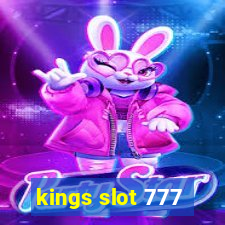 kings slot 777