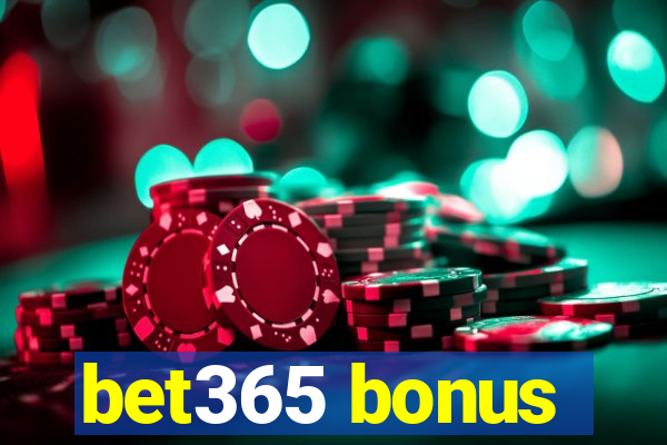 bet365 bonus