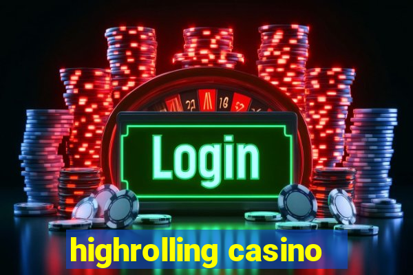 highrolling casino