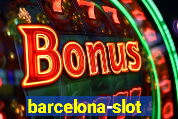 barcelona-slot