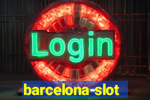 barcelona-slot