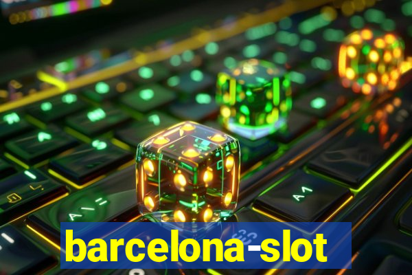 barcelona-slot