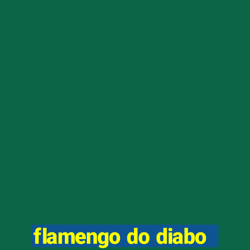 flamengo do diabo