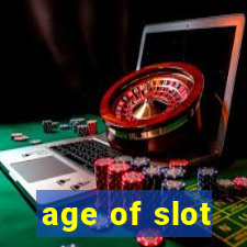 age of slot