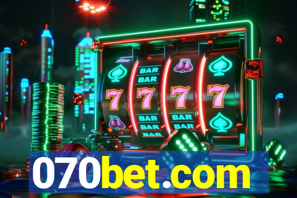 070bet.com