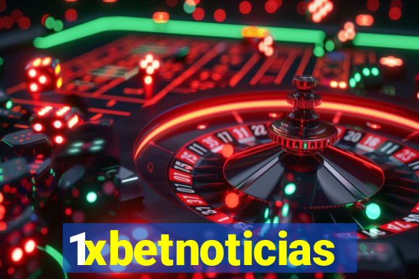 1xbetnoticias