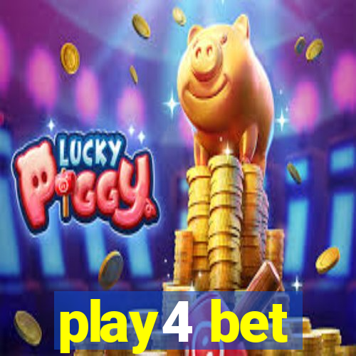 play4 bet