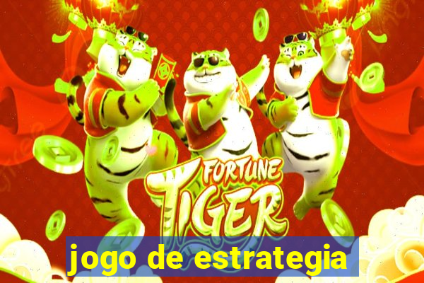 jogo de estrategia