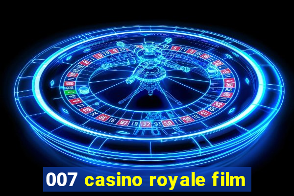 007 casino royale film