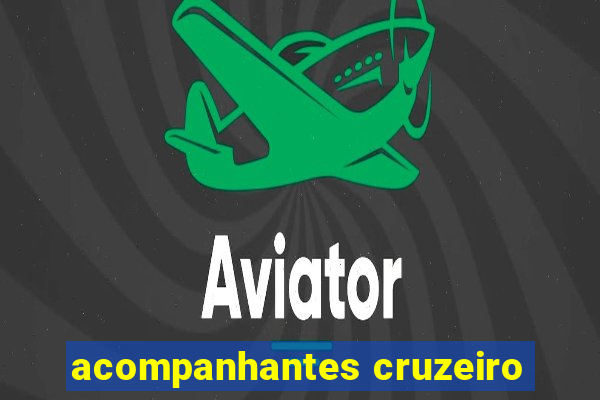 acompanhantes cruzeiro