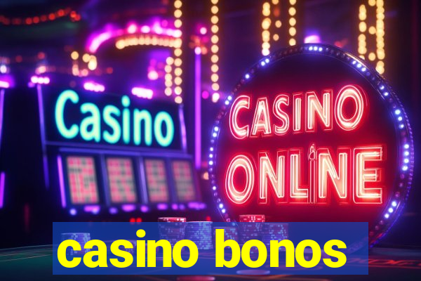 casino bonos