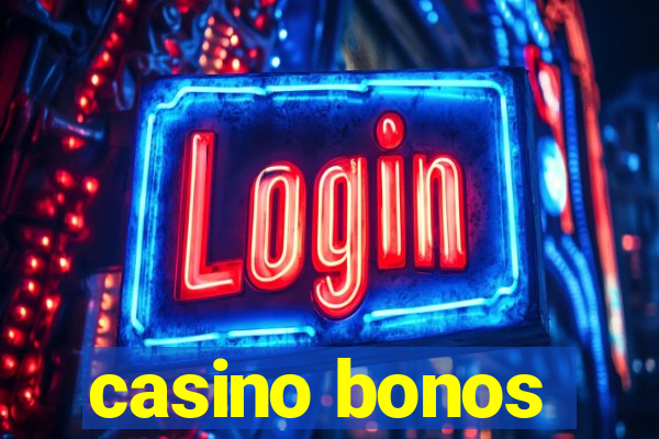 casino bonos