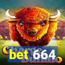 bet 664